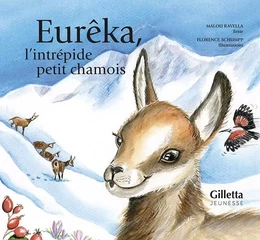 Eurêka, l'intrépide petit chamois