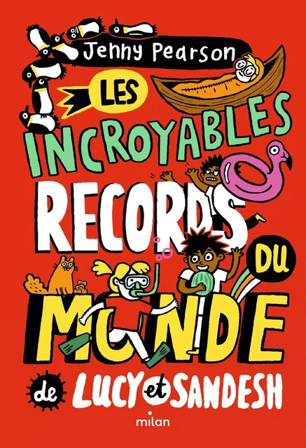 Les incroyables records du monde de Lucy et Sandesh - Jenny Pearson - MILAN