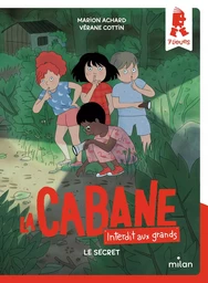 La cabane - Interdit aux grands !, Tome 03