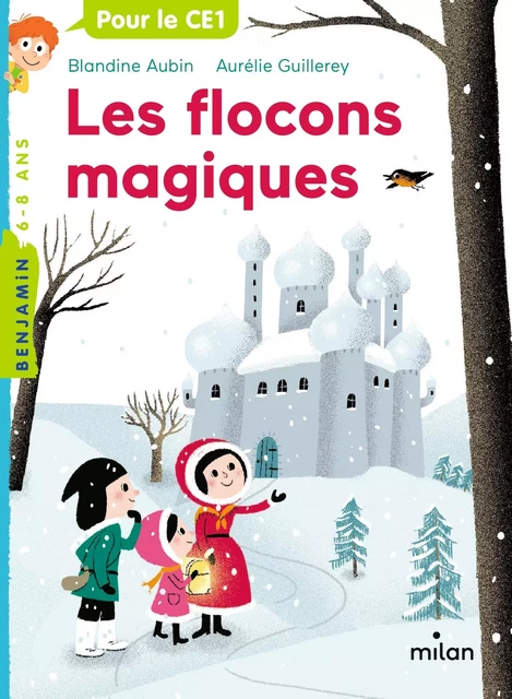 Les flocons magiques - Blandine Aubin - MILAN