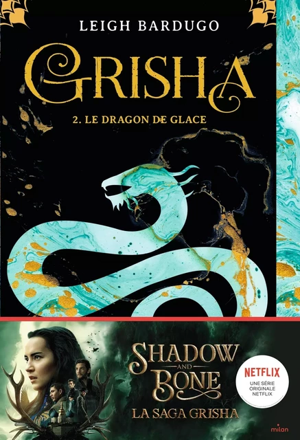 Grisha, Tome 02 - Leigh Bardugo - MILAN