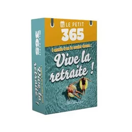 Le Petit 365 - L'éphéméride du retraité heureux