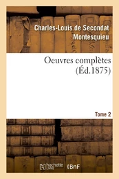 Oeuvres complètes. Tome 2