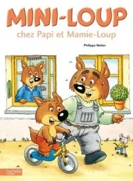 Mini-Loup chez Papi et Mamie-Loup