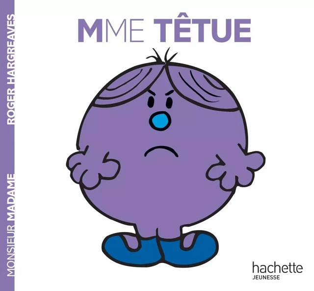 Madame Tétue - Roger Hargreaves - HACHETTE JEUN.