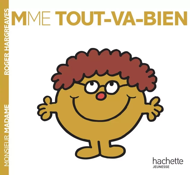 Madame Tout va bien - Roger Hargreaves - HACHETTE JEUN.