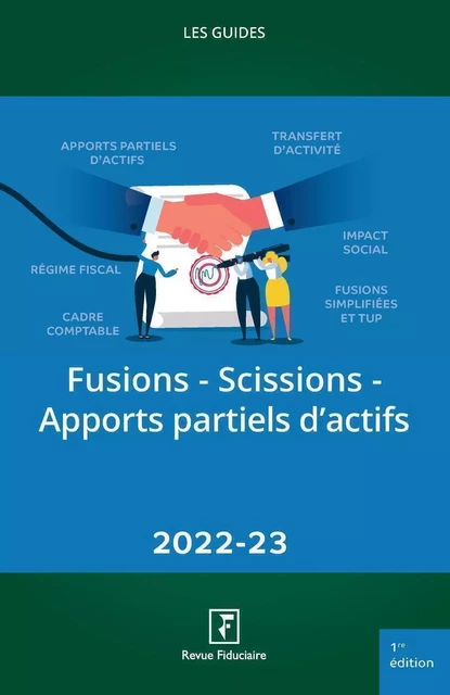 Fusions - Scissions - Apports partiels d'actifs 2022-23 -  COLLECTIF GRF - FIDUCIAIRE