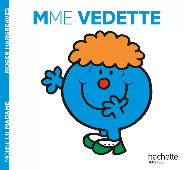 Madame Vedette - Roger Hargreaves - HACHETTE JEUN.