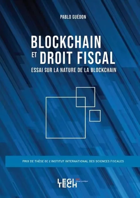 Blockchain et droit fiscal - Pablo Guédon - LEGITECH