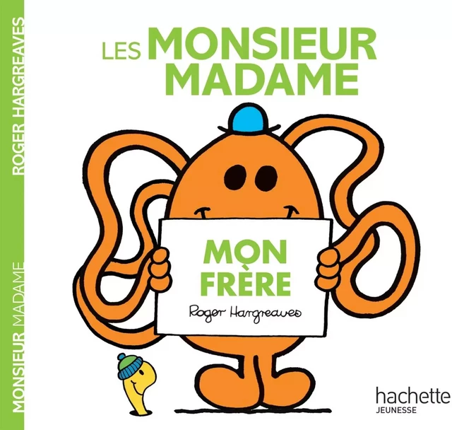 Les Monsieur Madame - Mon frère -  - HACHETTE JEUN.