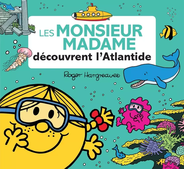 Les Monsieur Madame découvrent l'Atlantide -  - HACHETTE JEUN.