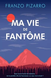 ma vie de fantôme