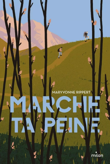 Marche ta peine - Maryvonne Rippert - MILAN