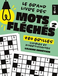 Le grand livre des mots fléchés 2