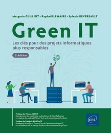 Green IT - Les clés pour des projets informatiques plus responsables (2e édition)