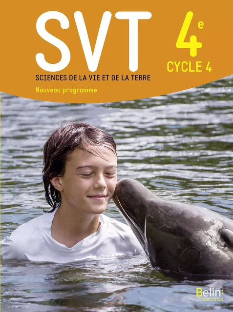 SVT 4e livre de l'élève -  - BELIN EDUCATION