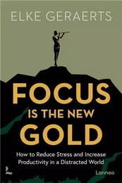 Focus is the New Gold /anglais