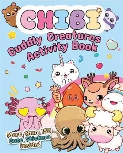 Chibi : Cuddly Creatures Activity Book /anglais -  - WHITE STAR SRL