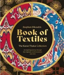 Stephen Ellcock's Book of Textiles /anglais