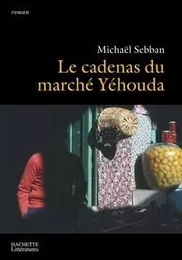 Le cadenas du marché Yahouda