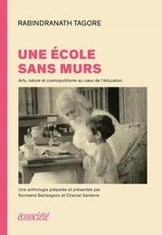 Une école sans murs - Arts, nature et cosmopolitisme au cœur