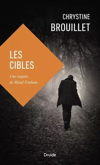 LES CIBLES (POCHE) -  BROUILLET CHRYSTINE - DRUIDE