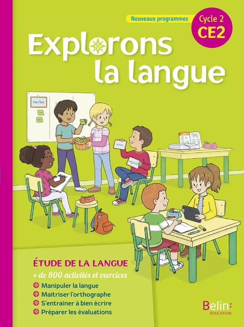 Explorons la langue CE2 - Manuel - Gérald Jeangrand, Nathalie Samy - BELIN EDUCATION