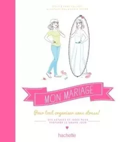 Mon mariage - Anne Kalicky - HACHETTE PRAT