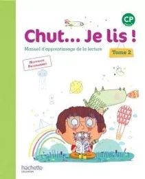 Chut... Je lis ! Méthode de lecture CP - Livre élève Tome 2 - Ed. 2016