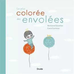 LA PLUS COLOREE DES ENVOLEES