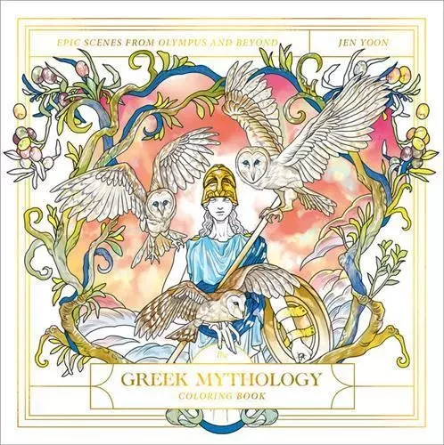 The Greek Mythology Coloring Book /anglais -  YOON JEN - RANDOM HOUSE US