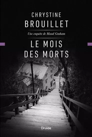 LE MOIS DES MORTS -  BROUILLET CHRYSTINE - DRUIDE