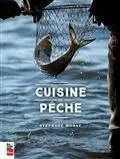 CUISINE DE PECHE -  MODAT STEPHANE - LA PRESSE