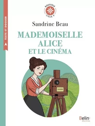 Mademoiselle Alice et le cinéma