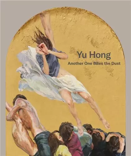 Yu Hong: Another One Bites the Dust /anglais -  HONG YU - DAP ARTBOOK