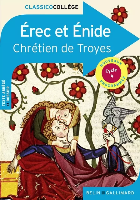 Érec et Énide - Chrétien de Troyes - BELIN EDUCATION