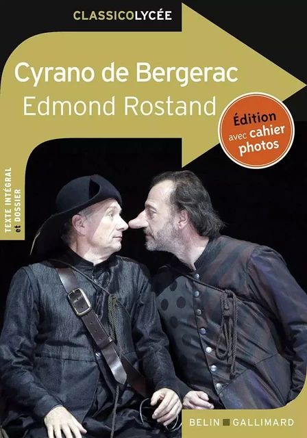 Cyrano de Bergerac - Edmond Rostand - BELIN EDUCATION