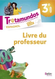 Trotamundos - 3e livre du prof