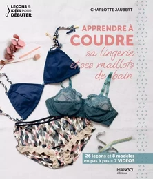 Apprendre à coudre sa lingerie et ses maillots de bain