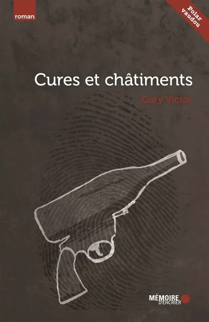 Cures et châtiments - Polar vaudou - Gary Victor - MEMOIRE ENCRIER