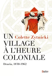 Un village à l'heure coloniale