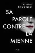 SA PAROLE CONTRE LA MIENNE -  BROUILLET CHRYSTINE - DRUIDE