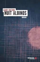 Nuit albinos