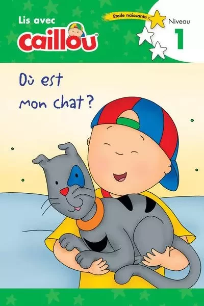 Lis avec Caillou Où est mon chat ? - niveau 1 - Rebecca Moeller - Groupe ADP