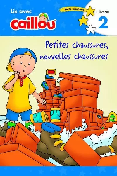 Lis avec Caillou Petites chaussures, nouvelles chaussures - niveau 2 - Rebecca Moeller - Groupe ADP