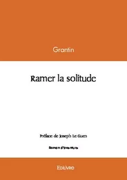 Ramer la solitude