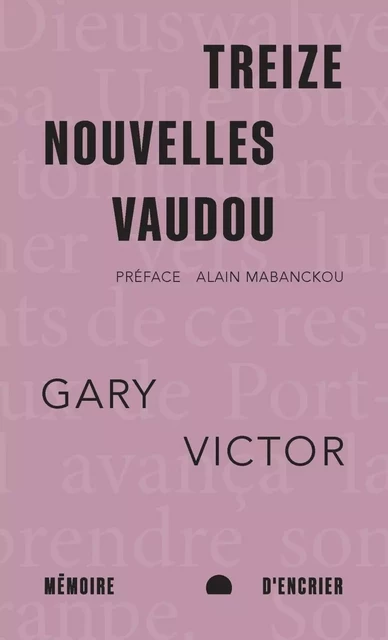 Treize nouvelles vaudou - Gary Victor - MEMOIRE ENCRIER