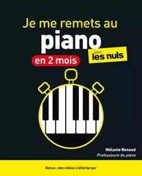 Je me remets au piano en 2 mois pour les Nuls, 2e éd