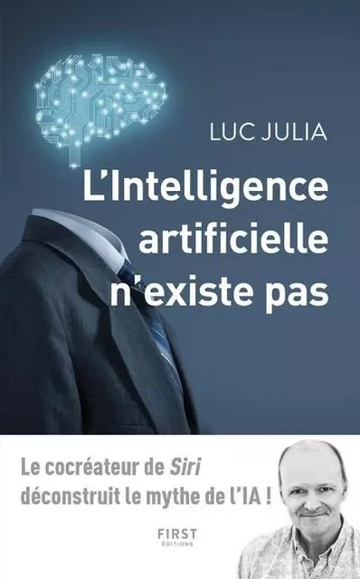 L'intelligence artificielle n'existe pas - Luc Julia - edi8