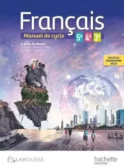 Français 5e - 4e - 3e (cycle 4) - Eric Bacik, Fabrice Gros, Gwenn-Aëlle Geffroy, Eric Millot, Marie Musset, Céline Walkowiak, Edith Tritsch - HACHETTE EDUC